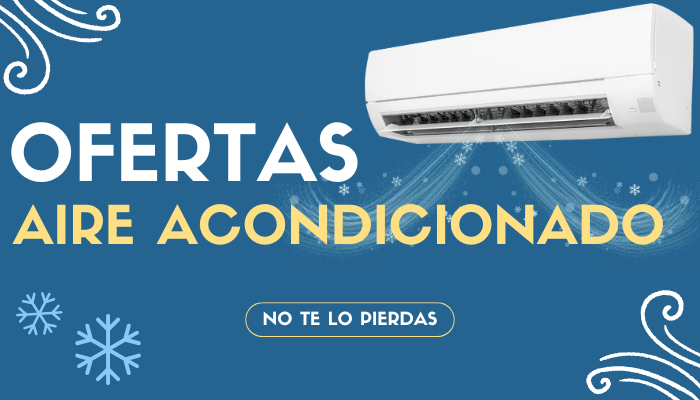 Ofertas Aire Acondicionado